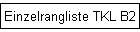 Einzelrangliste TKL B2