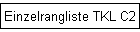 Einzelrangliste TKL C2